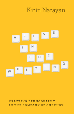 Kirin+narayan alive+in+the+writing+crafting+ethnography+in+the+