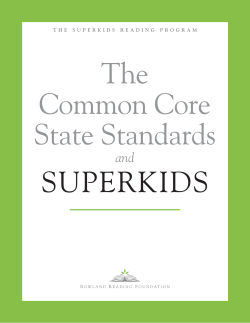 the Common Core State Standards . The Superkids