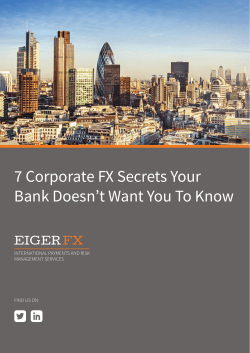 7 Corporate FX Secrets Your Bank Doesn`t Want You To