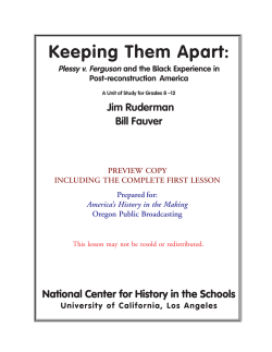 Keeping them Apart: Plessy v. Ferguson and the Black Experience