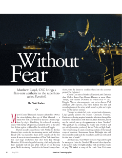 Matthew Lloyd, CSC brings a film-noir aesthetic to the superhero