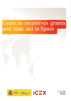 Guide to incentives grants and state aid in Spain - ICEX