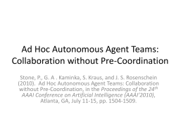 Ad Hoc Autonomous Agent Teams: Collaboration without Pre