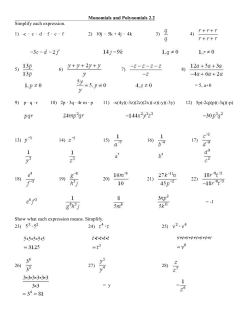 Monomials and Polynomials 2.2 Simplify each expression. 1)