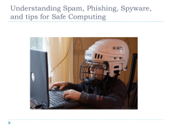 Understanding Spam, Phishing, Spyware, and tips for Safe Computing