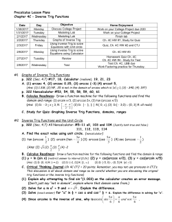 Ch. 4C Inverse Trig Functions Jan. 30 - Feb. 8, 2017