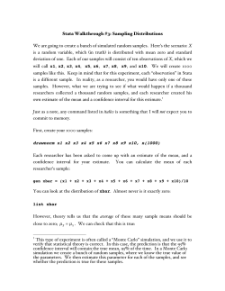 Stata Walkthrough #3: Sampling Distributions We are going to
