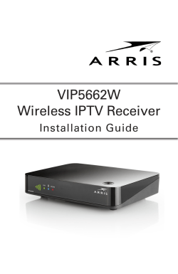 Arris VIP5662W Wireless IPTV Receiver Installation Guide