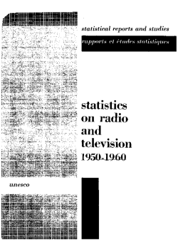 Statistics on radio and television, 1950-1960 - UNESDOC