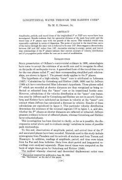 LONGITUDINAL WAVES THROUGH THE EARTH`S CORE* By M. E.