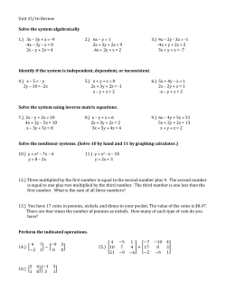 Unit 15/16 Review Solve the system algebraically 1.) 3x &ndash; 3y + z