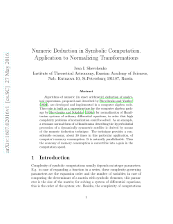 Numeric Deduction in Symbolic Computation. Application to
