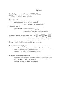 Light year Speed of light: &ldquo;c&rdquo; is from the Latin for speed &ldquo;celeritas