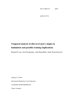 Temporal analysis of elite level men`s singles in badminton and