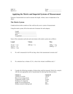 Applying the Metric and Imperial Systems of