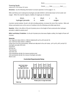 Foaming Spuds 2H2O2 &rarr; 2H2O + O2 hydrogen