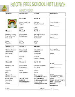 MONDAY WEDNESDAY FRIDAY COST $3.00 March 1st Pizza