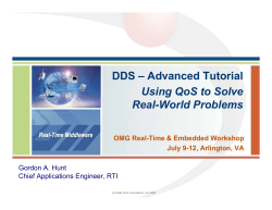 DDS &ndash; Advanced Tutorial Using QoS to Solve Real