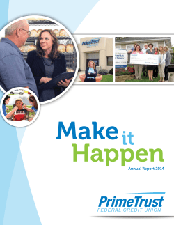 PrimeTrust 2014 Annual Report - PrimeTrust Federal Credit Union