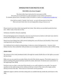 For more details about the practices we follow at Zen Desert Sangha