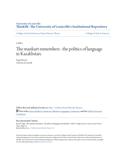 The mankurt remembers : the politics of language in Kazakhstan.