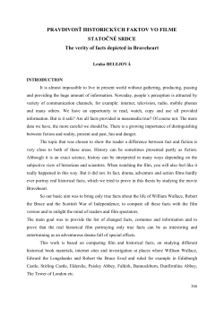 PRAVDIVOSŤ HISTORICK&Yacute;CH FAKTOV VO FILME STATOČN&Eacute;