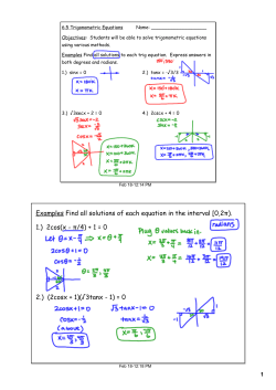 Examples Find all solutions of each equation in the interval [0,2π). 1