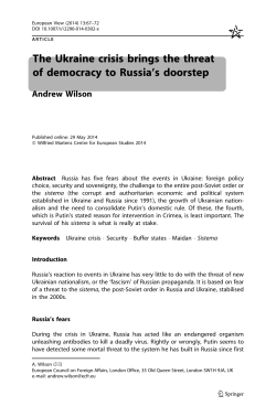 The Ukraine crisis brings the threat of democracy to Russia`s