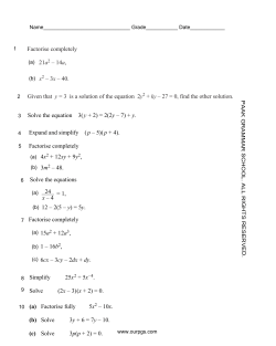 Factorise completely 21a2 &ndash; 14a, x2 &ndash; 3x &ndash; 40. Given that y = 3 is a