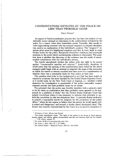 confrontations initiated by the police on less than probable cause