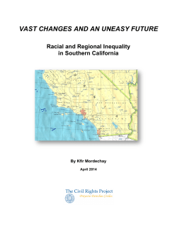 Vast Changes and an Uneasy Future: Racial and Regional