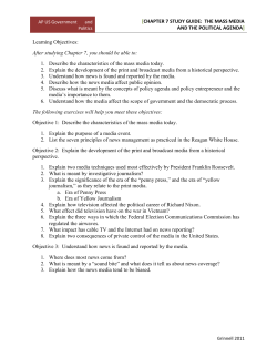 Chapter 7 Study Guide: the mass media and the political agenda