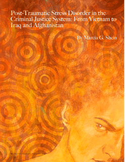 Post-Traumatic Stress Disorder in the Criminal Justice System: From
