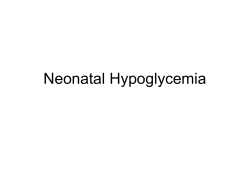 Neonatal Hypoglycemia