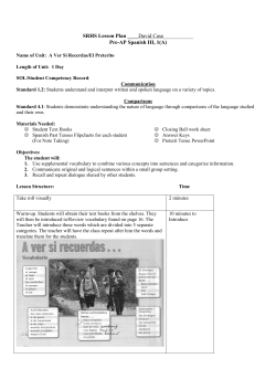 Spanish 3- Day 1 Pret. and A Ver Si Recuerdas