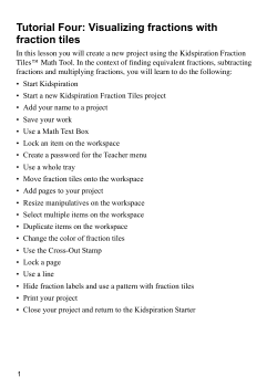 Tutorial Four: Visualizing fractions with fraction tiles