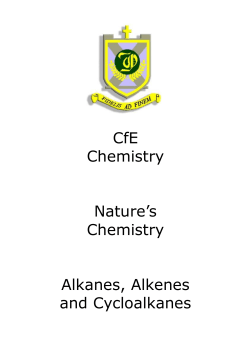 CfE Chemistry Nature`s Chemistry Alkanes, Alkenes and Cycloalkanes