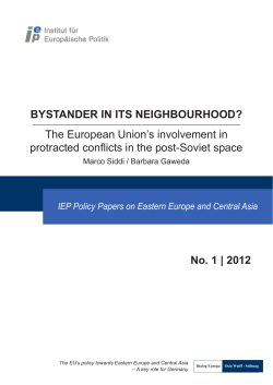 Bystander in its neighbourhood? The European Union`s involvement