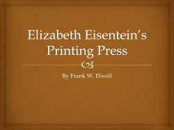 Elizabeth Eisentein`s Printing Press