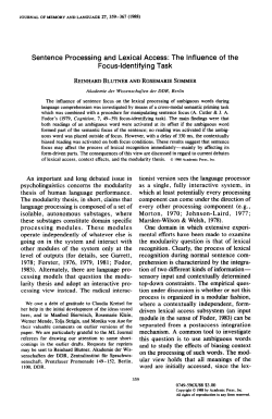 Sentence Processing and Lexical Access: The