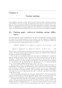 Chapter 9 Nuclear pairing 9.1 Pairing gaps