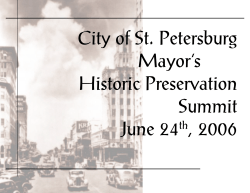 City of St. Petersburg Mayor`s Historic Preservation Summit June