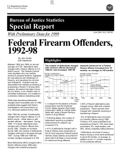 Federal Firearm Offenders 1992-98 With Preliminary Data for 1999