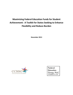 Maximizing Federal Education Funds for Student Achievement: A