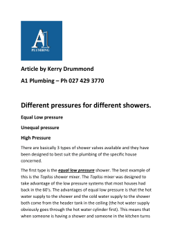 Different pressures for different showers.