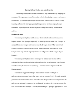 Fueling Before, During and After Exercise Consuming carbohydrate