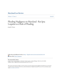 Pleading Negligence in Maryland - Res Ipsa Loquitur as a Rule of