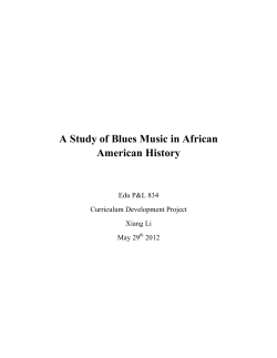 A Study of Blues Music in African American History by Xiang Li