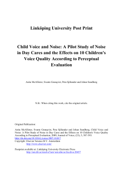 Link&ouml;ping University Post Print Child Voice and Noise: A Pilot