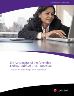 Six Advantages of the Amended Federal Rules of Civil